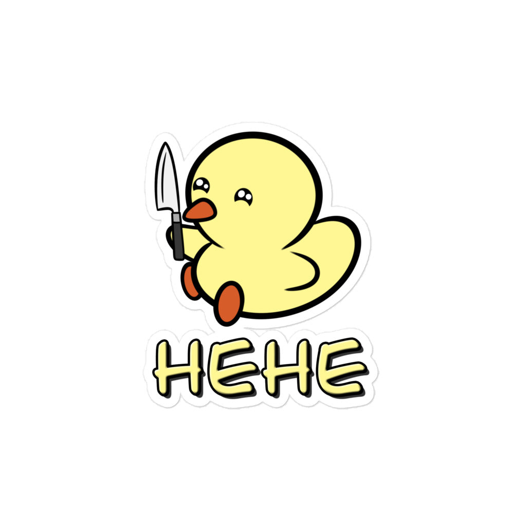 Duckie goes Hehe