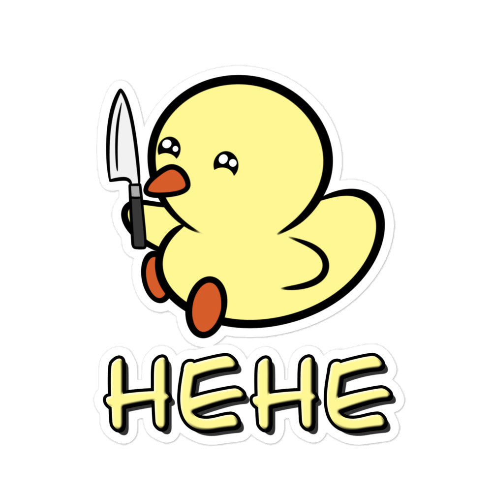 Duckie goes Hehe