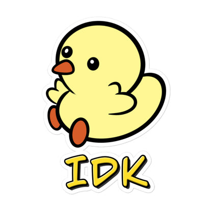 Duckie says IDK