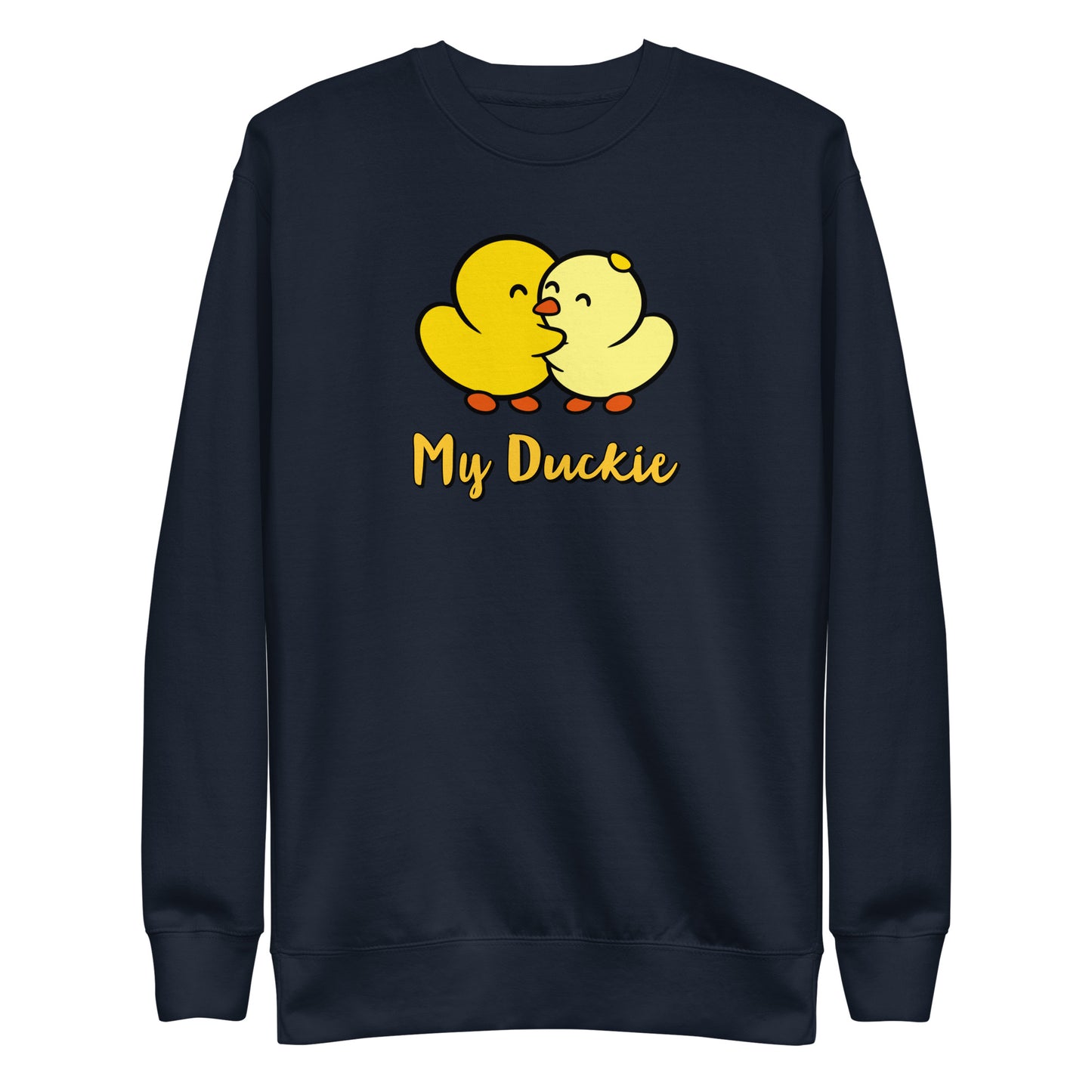 My Duckie 3.0 - Unisex Premium Sweatshirt