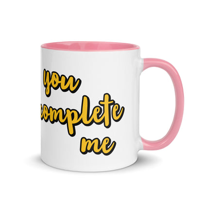 You Complete Me - Mug with Color Inside