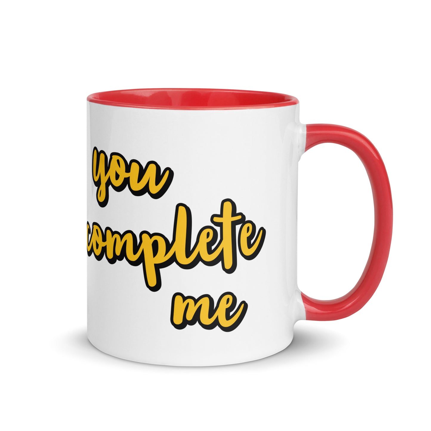 You Complete Me - Mug with Color Inside